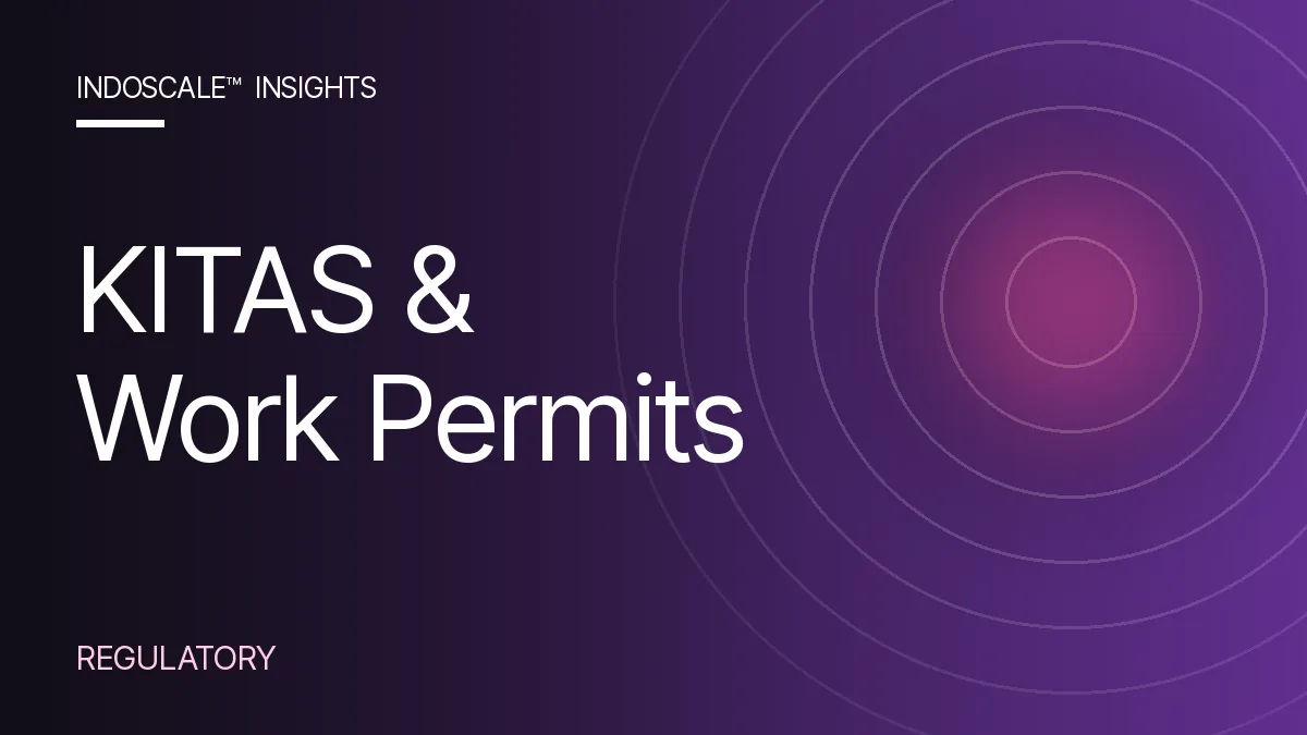 KITAS and Work Permits: Sending Singapore Staff to Indonesia Legally