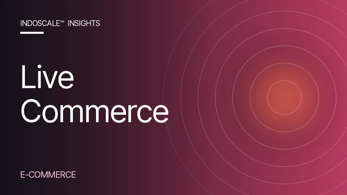 The Indonesia Live Commerce Playbook: Daily Streams, Flash Baskets and 3x Conversion